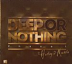 Deep Or Nothing Phase 1