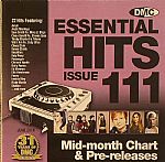 Essential Hits 111: Mid Month Chart & Pre Releases (Strictly DJ Only)