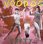 Voodoo Party Vol 2