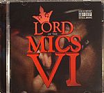 Lord Of The Mics VI