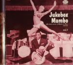 Jukebox Mambo Vol 2: Afro Latin Accents In Rhythm & Blues 1947-61