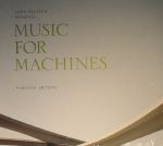 Music For Machines