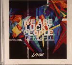 We Are Lucky People Remixed