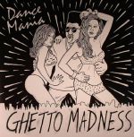 Dance Mania: Ghetto Madness