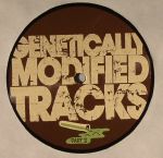Genetically Modified Tracks Pt II