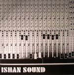 Ishan Sound