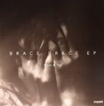 Brace Brace EP