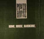 Home House Hardcore