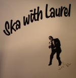 Ska With Laurel
