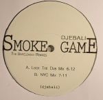 Smoke Game: The Unreleased Remixes