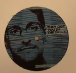 They Got You By The Balls EP
