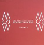 VOD Records Presents 80's Minimal Synth Wave Volume III