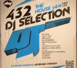 DJ Selection 432: The House Jam Part 133