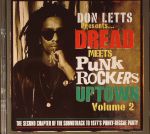 Dread Meets Punk Rockers Downtown Volume 2: the Second Chapter Of The Soundtrack To 1977s Punky-Reggae Party