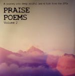 Praise Poems Volume 2: A Journey Into Deep Soulful Jazz & Funk From The 1970s