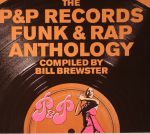 Sources: The P&P Records Funk & Rap Anthology