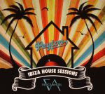 Ibiza House Sessions