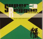 Super Funky Reggae Breaks 3