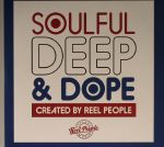Soulful Deep & Dope
