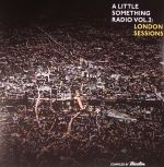 A Little Something Radio Vol 2: London Sessions