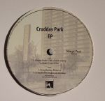 Cruddas Park EP