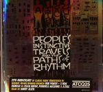 People's Instinctive Travels & The Paths Of Rhythm: 25th Anniversary Edition