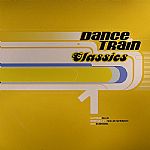 Dance Train Classics 1