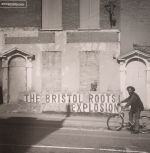 The Bristol Roots Explosion