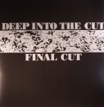 Deep Into The Cut