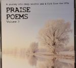 Praise Poems Volume 3: A Journey Into Deep Soulful Jazz & Funk From The 1970s