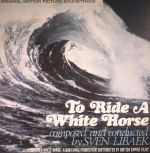 To Ride A White Horse (Soundtrack)