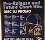 DJ Promo DJO 205 March 2016: (Strictly DJ Use Only) (Pre Release & Future Chart Hits)