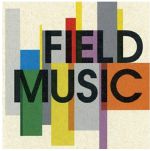 Field Music (reissue)