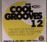 Cool Grooves 12: The Best In Future Urban R&B Slowjams Funk & Soul Cutz! (Strictly DJ Only)