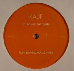 Through The Yard (Fort Romeau remixes)