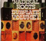Radikal Roots: Dubplate Volume 1