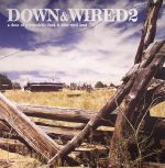 Down & Wired 2: A Dose Of Psychedelic Funk & Blue Eyed Soul