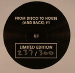 From Disco To House (& Back) Vol 1