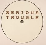 Serious Trouble 4 EP