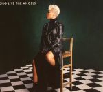Long Live The Angels (Deluxe Edition)