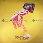 Slave Music