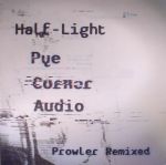 Half Light: Prowler Remixed