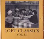Loft Classics Vol 15
