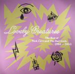 Lovely Creatures: The Best Of Nick Cave & The Bad Seeds 1984-2014