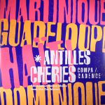 Antilles Cheries: Compa/Cadence