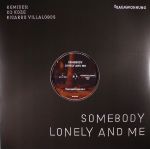 Somebody Lonely & Me