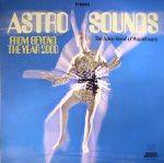 Astro Sounds From Beyond The Year 2000 (Record Store Day 2017)