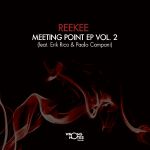 Meeting Point EP Vol 2 (Feat Erik Rico & Paolo Campani)