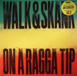 Walk & Skank/On A Ragga Tip (Record Store Day 2017)