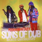 Riddimentary: Suns Of Dub Selects Greensleeves